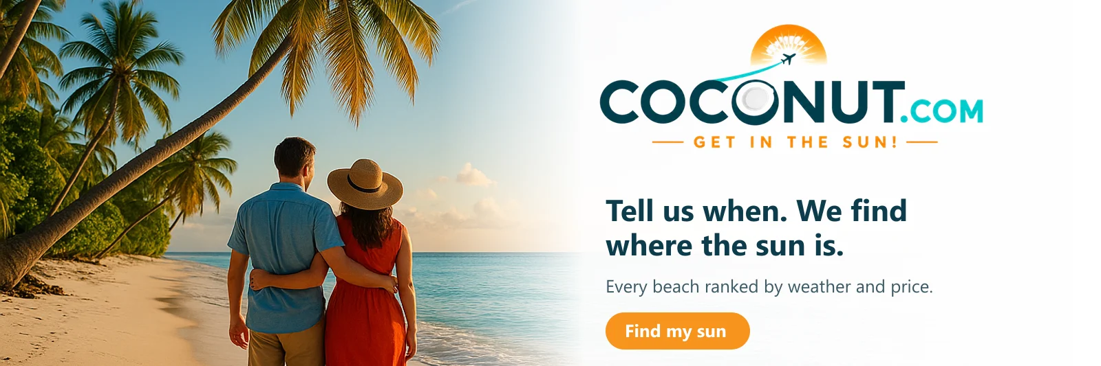 Coconut.com — Tell us when. We find where the sun is.