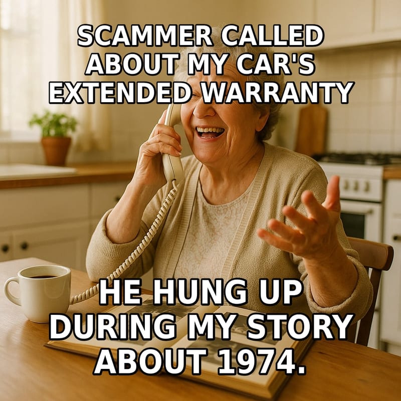 A delighted grandmother talks happily on a landline phone at her kitchen table with a photo album open beside her. Caption: "Scammer called about my car's extended warranty He hung up during my story about 1974."