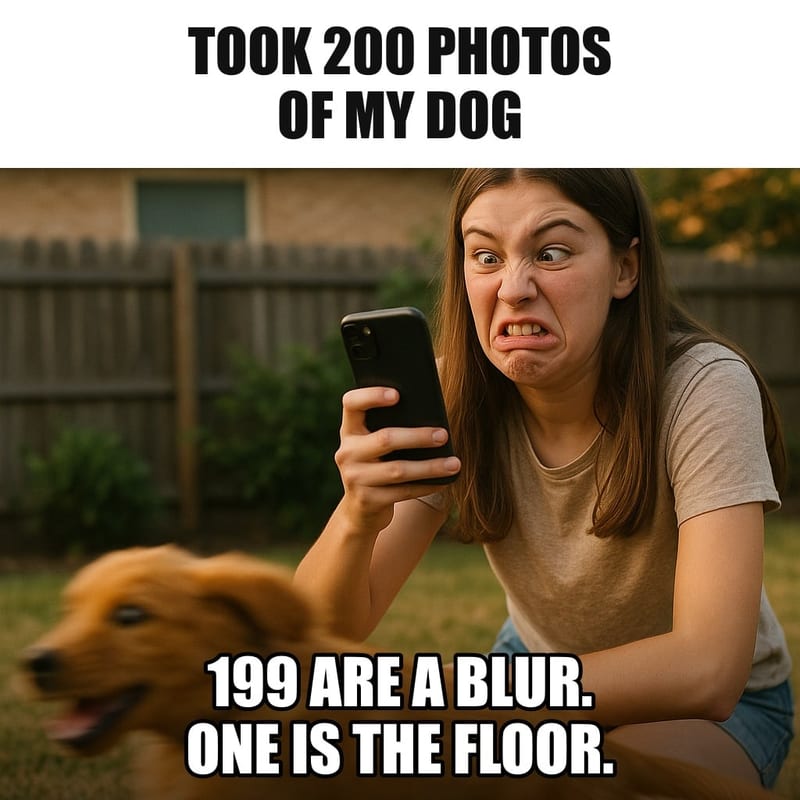 A teenage girl in a backyard holding up her phone to photograph a golden retriever puppy that is a motion blur as it zooms past. Caption: "Took 200 photos of my dog 199 are a blur. One is the floor."